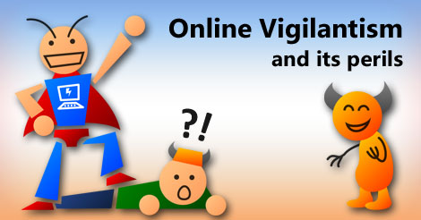 online-vigilantism-perils