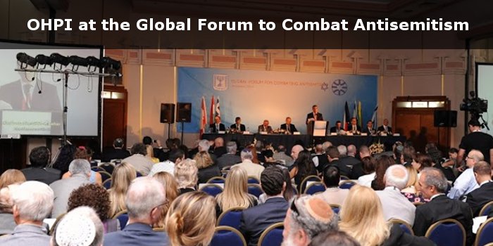 OHPI at the 2013 Global Forum to Combat Antisemitism