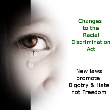 Click here for the latest on changes to Australia's Racial Discrimination Laws