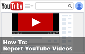 How to Report YouTube Videos
