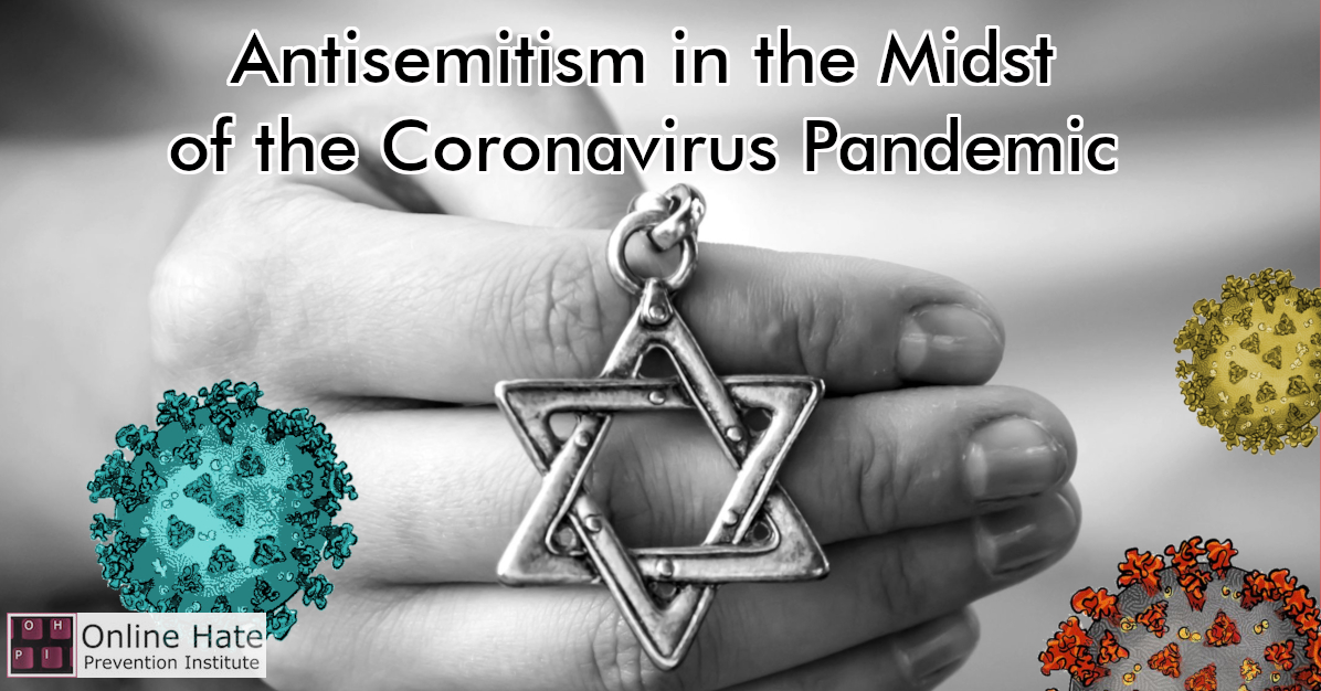 Antisemitism in the Midst of the Coronavirus Pandemic