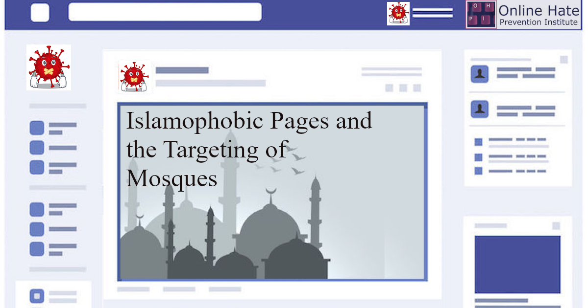 Islamophobic Pages and the Targeting of Mosques