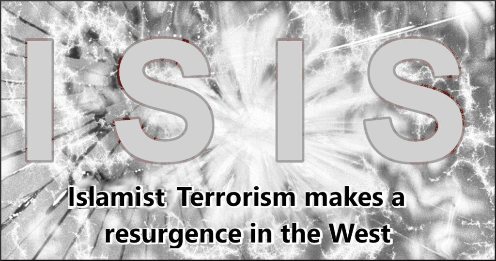 Why, suddenly, has Islamist terrorism made a resurgence in the West?