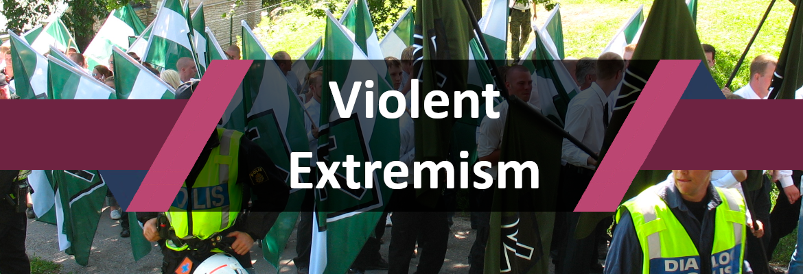 Terrorism and violent extremism